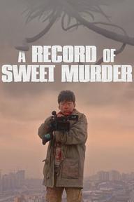 A Record Of Sweet Murderer  - A Record Of Sweet Murderer  (2014)