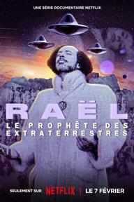 Raël: Nhà tiên tri ngoài hành tinh - Raël: The Alien Prophet (2024)