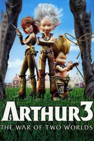 Arthur 3- Cuộc Chiến Của 2 Thế Giới  - Arthur 3: The War of the Two Worlds (2010)