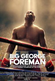 Big George Foreman: Câu chuyện kỳ diệu về nhà vô địch quyền Anh hạng nặng - Big George Foreman: The Miraculous Story of the Once and Future Heavyweight Champion of the World (2023)