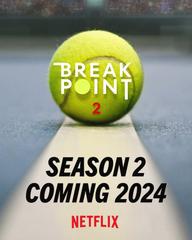 Break Point: Đường tới Grand Slam (Phần 2) - Break Point (Season 2) (2024)