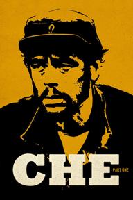 Che: Part One - Che: Part One (2008)