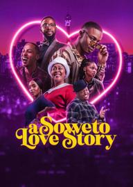 Chuyện tình Soweto - A Soweto Love Story (2024)