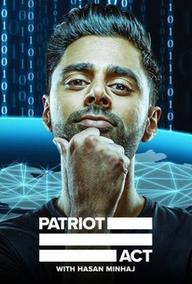 Đạo luật yêu nước với Hasan Minhaj (Phần 5) - Patriot Act with Hasan Minhaj (Season 5) (2019)
