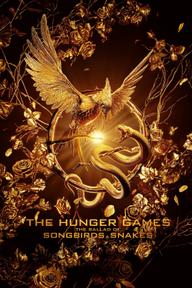 Đấu Trường Sinh Tử: Khúc Ca Của Chim Ca & Rắn Độc - The Hunger Games: The Ballad of Songbirds & Snakes (2023)