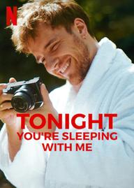 Đêm nay cùng say giấc nồng - Tonight You're Sleeping with Me (2023)
