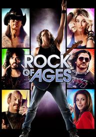 Kỷ Nguyên Rock - Rock of Ages (2012)