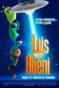 Luis Và Nhóm Bạn Ngoài Hành Tinh - Luis and the Aliens (2018)