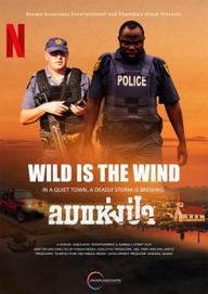 Ngọn gió hoang dại - Wild Is the Wind (2022)
