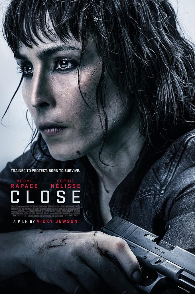 Nữ Vệ Sĩ - Close (2019)
