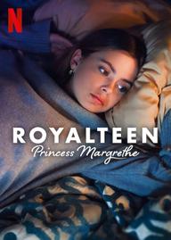 Royalteen: Công chúa Margrethe - Royalteen: Princess Margrethe (2023)
