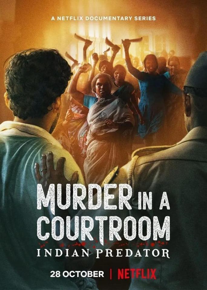 Sát nhân Ấn Độ: Án mạng trong phòng xử án - Indian Predator: Murder in a Courtroom (2022)