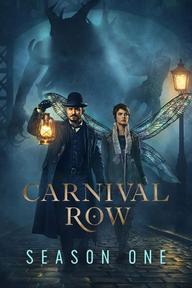 Sinh Vật Thần Thoại (Phần 1) - Carnival Row (Season 1) (2019)