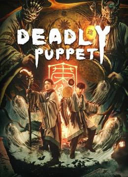 Tân Cô Kỳ Đàm 1: Ám Thành Sát Cơ - Deadly puppet (2021)