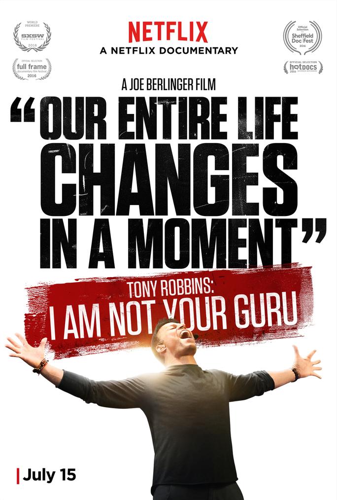Tôi không phải người bạn tôn thờ - Tony Robbins: I Am Not Your Guru (2016)